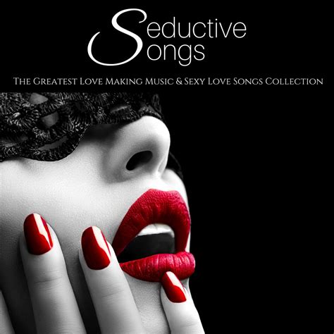 sexy sexy song|60 Best Sexy Songs For A Romantic Vibe .